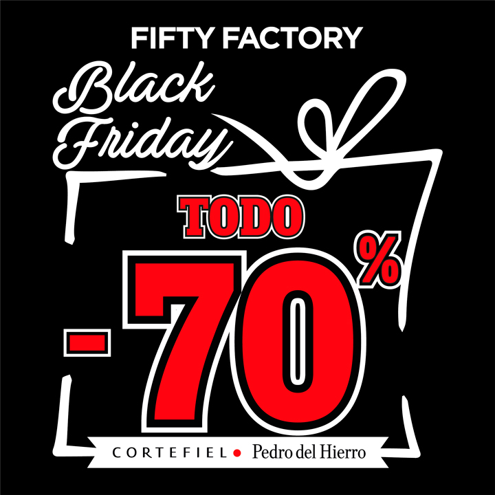 FIFTY FACTORY | BLACK FRIDAY - Centro Comercial The Outlet Stores Alicante