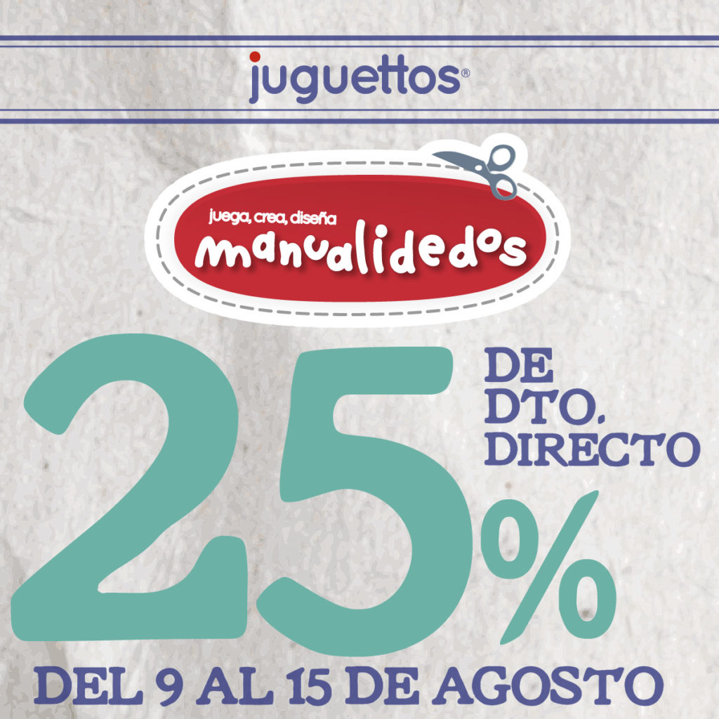 25% de descuento en la marca Manualidedos de Juguettos